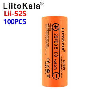 100шт LiitoKala Lii-52S 26700 5000mAh Литиевая батарея Большой емкости 3,7 В для Фонарика power Bank Литий-ионная Аккумуляторная Батарея