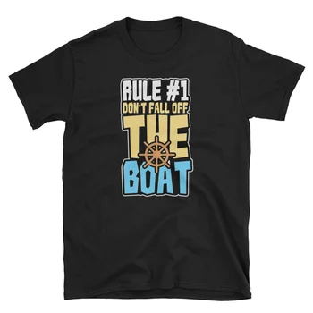 Круизная футболка Парусный спорт, Моряк, Катание на лодках, Капитан, Пляжное правило 1 Не падай с лодки