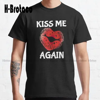 Kiss Me Again, классическая футболка, женские футболки с графическим рисунком, высококачественные милые, элегантные, милые хлопковые футболки с рисунком Каваи, милые хлопковые футболки с рисунком