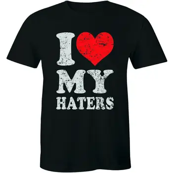 Я люблю своих ненавистников, Забавный слоган, говорящий О сексуальной мужской футболке в стиле хип-хоп с крутым юмором.