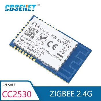 10шт CC2530 ZigBee3.0 Mudule 2,4 ГГц 20 дБм 800 м Сетевая сеть E18-MS1PA2-PCB CDSENET Беспроводной Приемопередатчик Приемник Печатная Плата Антенна